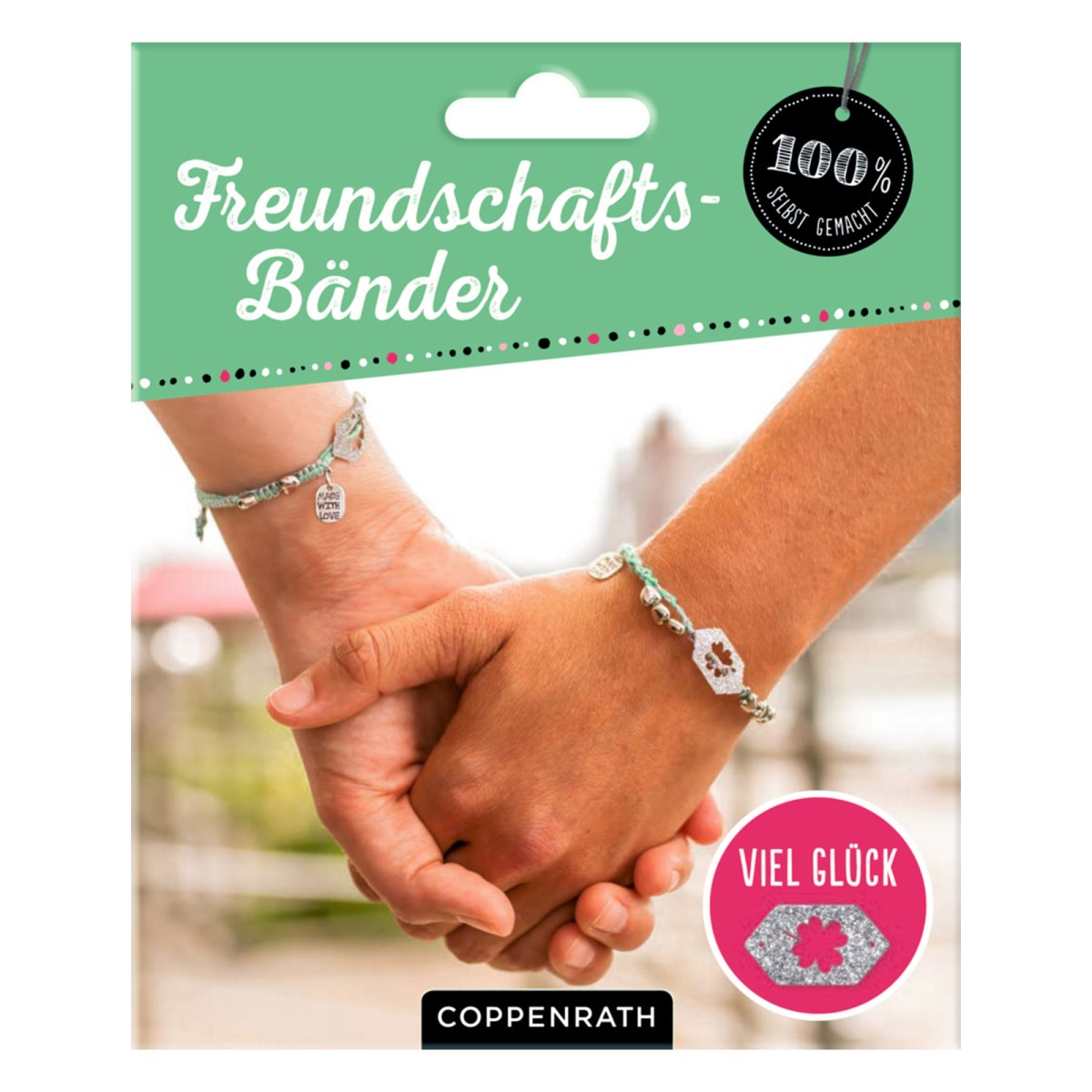 Coppenrath 72529 - Die Spiegelburg - 100% selbst gemacht - Dein Style! Freundschaftsbänder